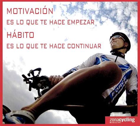 MOTIVACIÓN ES LO QUE TE HACE EMPEZAR HÁBITO ES LO QUE TE HACE CONTINUAR