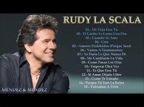 Rudy La Scala Grandes Xitos Lbum Completo Youtube