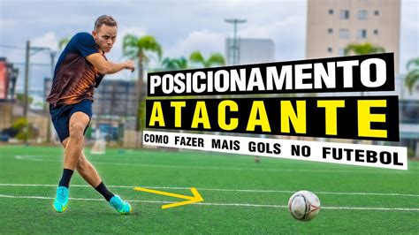 Tutorial De Futebol COMO SER UM BOM ATACANTE POSICIONAMENTO