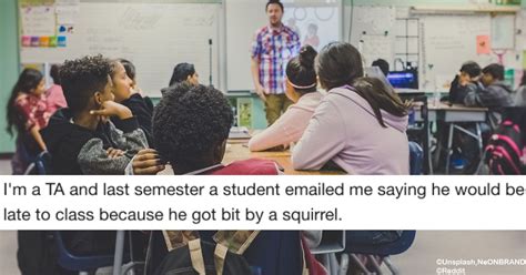 15 Teachers Share the Most Ridiculous Excuses Students Gave for Being Late