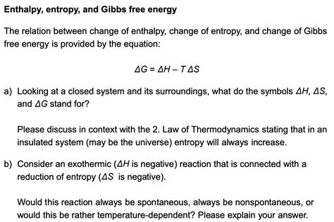 Solved Enthalpy Entropy And Gibbs Free Energy The Relation Chegg