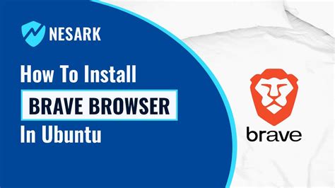 How To Install Brave In Ubuntu Install Brave Browser On Ubuntu