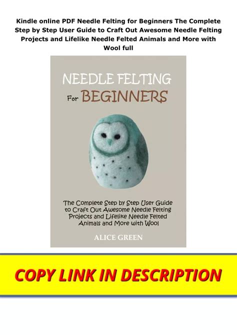 PPT Kindle Online PDF Needle Felting For Beginners The Complete Step