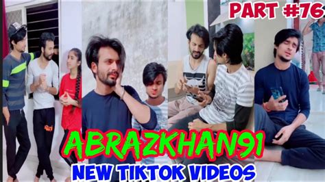 Part Abraz Khan Tiktok Videos Abrajkhan And Team Ck