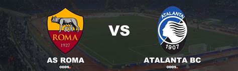 Optakt Odds Roma Vs Atalanta 7 Januar 2024 Odds Dk