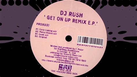 DJ Rush Get On Up Chris Liebing Remix YouTube