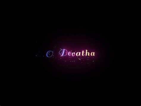 Devatha O Devatha Song Black Screen Lyrics In Telugu Song Whatsapp