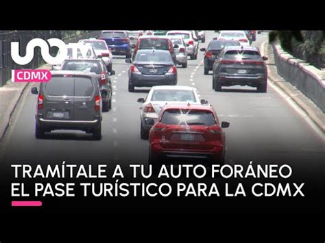 CDMX cómo tramitar el pase turístico para carros foráneos YouTube