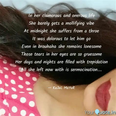 In Her Clamorous And Oner Quotes Writings By KAJAL MAYUR YourQuote