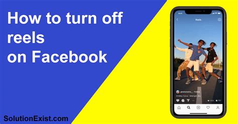 Ways On How To Turn Off Reels On Facebook Disable Short Videos