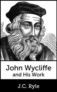 11 John Wycliffe ideas | bible translations, protestant reformation, bible