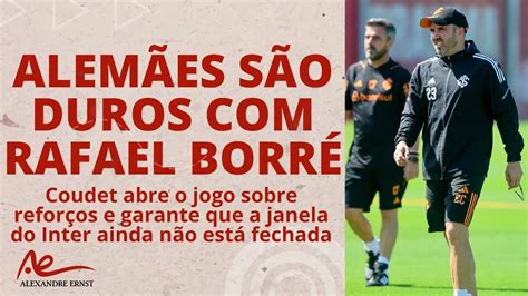 COUDET ABRE O JOGO SOBRE REFORÇOS ALEMÃES CHAMAM SITUAÇÃO DE BORRÉ DE