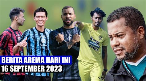 BERITA AREMA TERBARU HARI INI 16 SEPTEMBER 2023 YouTube