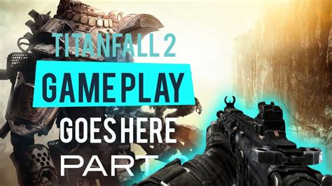 TITANFALL 2 : PC Gameplay Walkthrough Part 4 - Pilot [ Campaign] - How to Play Titanfall 2 - YouTube