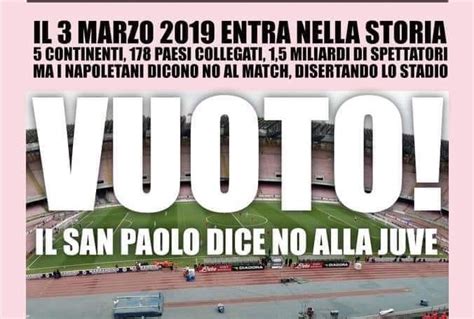 Napoli Juve Stadio Vuoto Dal Web La Protesta Per Una Serie A