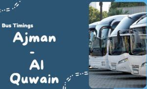 UPDATED Ajman To Umm Al Quwain Bus Timing 2024