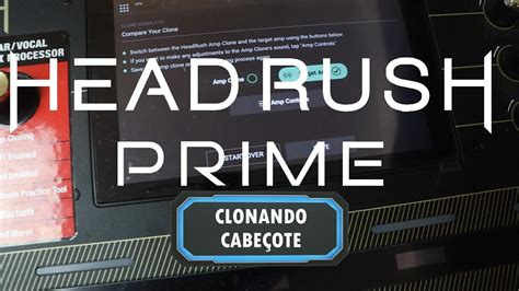 Clonando Um Cabe Ote A Pedaleira Headrush Prime Youtube