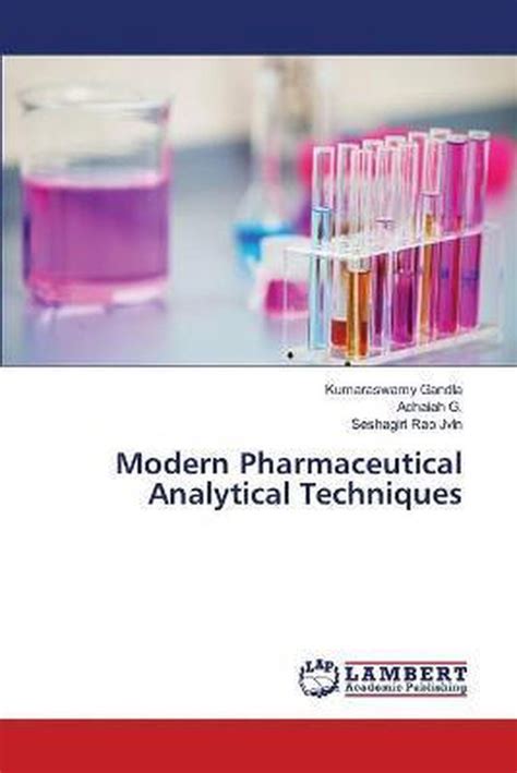 Modern Pharmaceutical Analytical Techniques