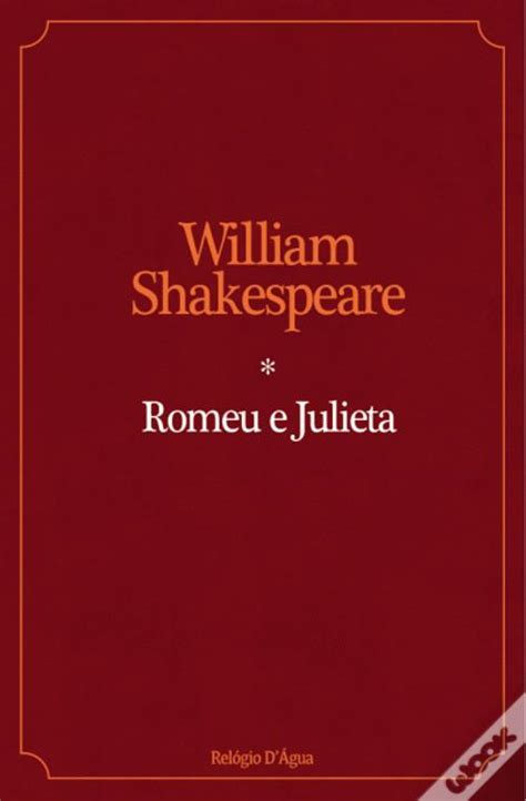 Romeu e Julieta de William Shakespeare - Livro - WOOK