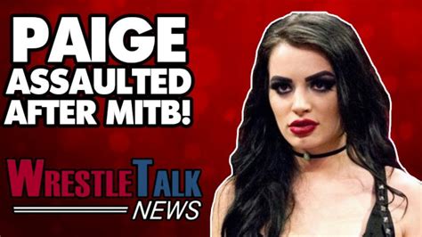 HUGE WWE MATCH ANNOUNCED! Paige ASSAULTED After WWE MITB! WrestleTalk ...