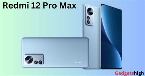 Redmi 12 Pro Max : 108MP Camera Phone at Best price in India