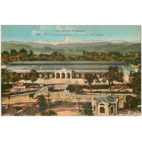 Carte Postale Ancienne 64 PAU Pic Et Gare Du Midi 1924 Cartes