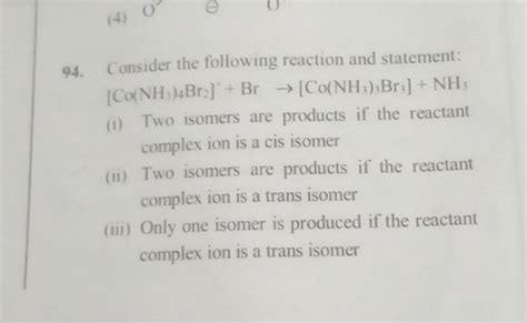 94 Consider The Following Reaction And Statement Left Mathrm Co L