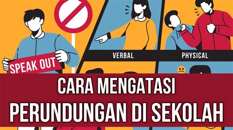 Cara Mencegah Perundungan Di Sekolah Jenis Contoh Dan Pencegahan