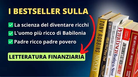 Alla Scoperta Dei Segreti Della Libertà Finanziaria I 3 Migliori Libri Che Devi Conoscere