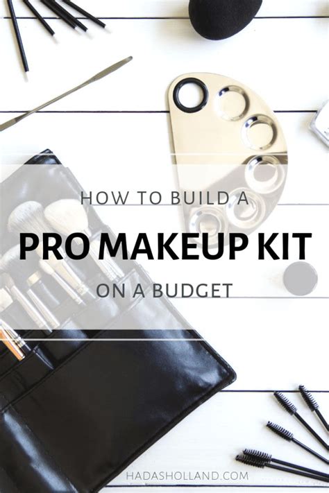 How To Build A Professional Makeup Kit On A Budget Makeup Kit