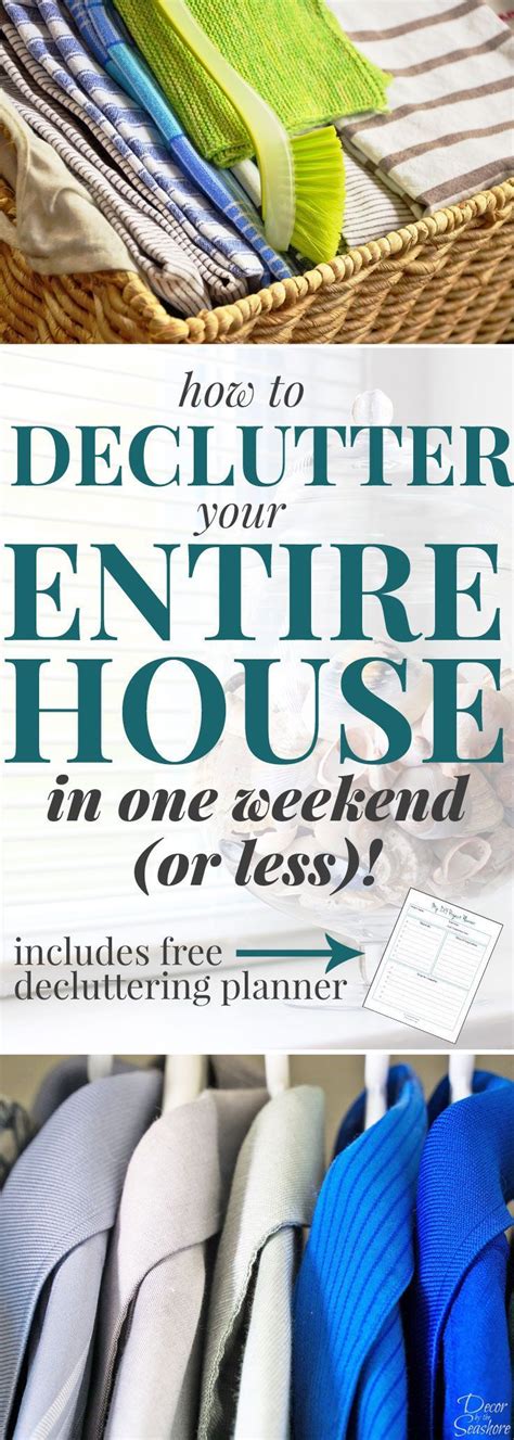 How To Declutter Your Entire Home In One Weekend Or Less Declutter