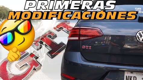 Primeras Modificaciones Para El VW GOLF GTI Betito Padilla YouTube