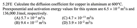 Solved Fe Calculate The Diffusion Coefficient For Copper Chegg