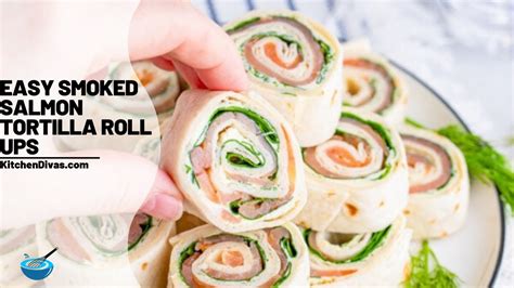 Easy Smoked Salmon Tortilla Roll Ups YouTube