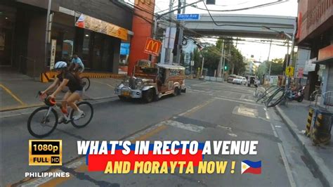 Morayta Street And Recto Avenue Now Manila University Belt 2021