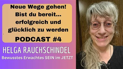 Podcast Neue Wege Gehen Bist Du Bereit Daf R Oder Z Gerst Du