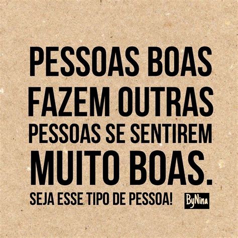 Frase Sobre Pessoas Boas BRAINCP