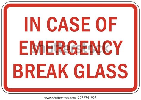 Case Emergency Break Glass Sign Label Stock Vector Royalty Free 2232741925 Shutterstock