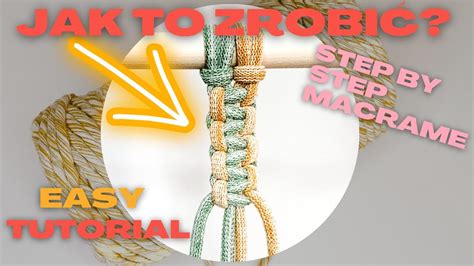 Jak Zrobi W Ze P Aski Tkacki How To Make Macrame Square Knot