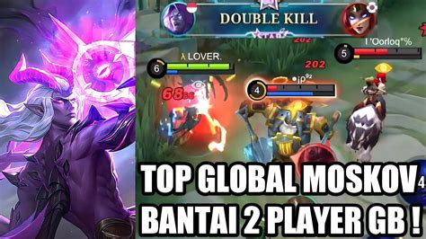 Kills Maniac Top Global Moskov New Rekor Kill Di Rank Build