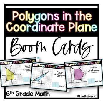 Polygons In The Coordinate Plane 6th Grade Math Boom Cards By Lisa