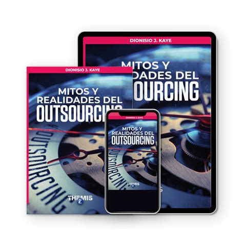 Mitos Y Realidades Del Outsourcing Ambos