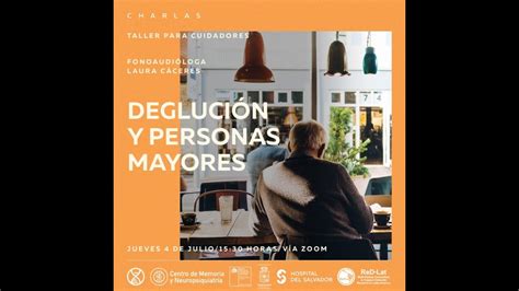 Taller de cuidadores 2024 Deglución y personas mayores YouTube