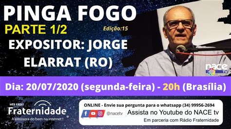 15 JORGE ELARRAT PINGA FOGO Nº 15 20 07 20 20h YouTube