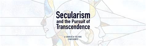 Secularism and the Pursuit of Transcendence Conference - McMaster ...