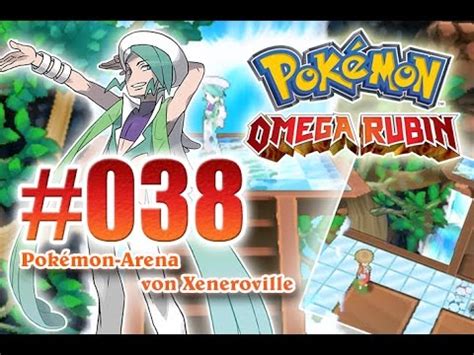 Let s Play Pokemon Omega Rubin Nr 38 Pokémon Arena von Xeneroville