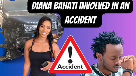 Shocking Diana Bahati Involved In A Road Accident Along Thika Rd Youtube