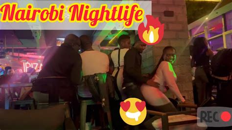 Nairobi Nightlife 🇰🇪 Youtube