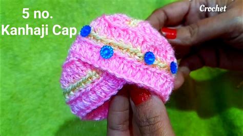 No Kanhaji Cap No Kanhaji Crochet Cap Laddu Gopal No Cap