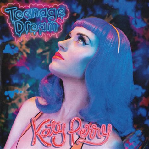 Katy Perry – Teenage Dream (2010, CDr) - Discogs